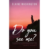 Do you see me?: Struggling with Depression and Suicidal Thoughts - Paperback