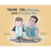 Thank You, Please, and Pardon Me - Hardcover