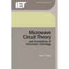 Microwave Circuit Theory and Foundations of Microwave - Hardcover