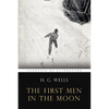 The First Men In the Moon: Illustrated - Paperback
