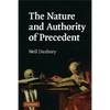 The Nature and Authority of Precedent - Paperback