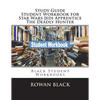 Study Guide Student Workbook for Star Wars Jedi Apprentice The Deadly Hunter: Black Student Workbooks - Paperback
