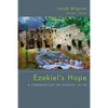 Ezekiel's Hope - Hardcover