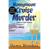 Honeymoon Cruise Murder Large Print Edition: Large Print Edition - Paperback