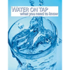 WATER ON TAP what you need to know - Paperback