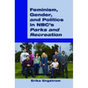 Feminism, Gender, and Politics in Nbc's «Parks and Recreation» - Paperback