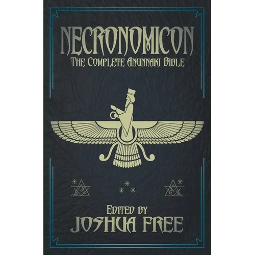 Necronomicon (Deluxe Edition): The Complete Anunnaki Bible (15th Anniversary) - Hardcover