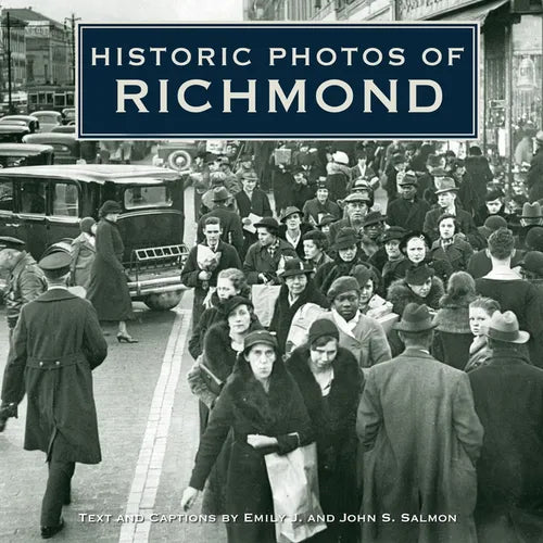 Historic Photos of Richmond - Hardcover