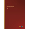 Barbara's Warning: Vol. I - Paperback