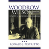 Woodrow Wilson and the Roots of Modern Liberalism - Paperback