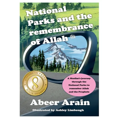 National Parks and the remembrance of Allah: A spiritual journey through the National Parks - Paperback