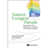 Nature's Longest Threads - Hardcover