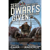 Zero Dwarfs Given - Paperback