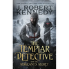 The Templar Detective and the Sergeant's Secret - Paperback