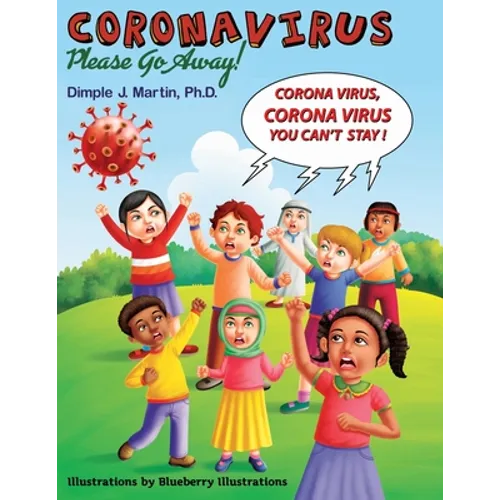Coronavirus Please Go Away! - Paperback