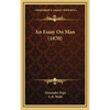 An Essay On Man (1870) - Hardcover