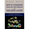 How to Interpret Your DNA Test Results For Family History - Paperback