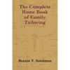 The Complete Home Book of Family Tailoring - Paperback