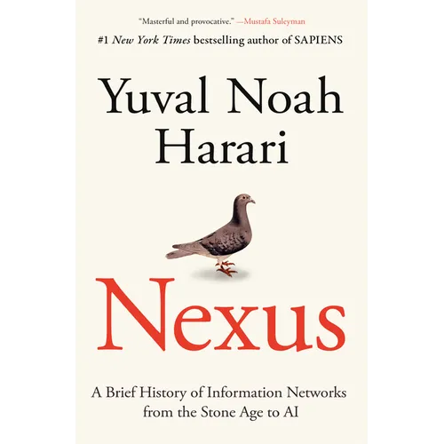 Nexus: A Brief History of Information Networks from the Stone Age to AI - Hardcover