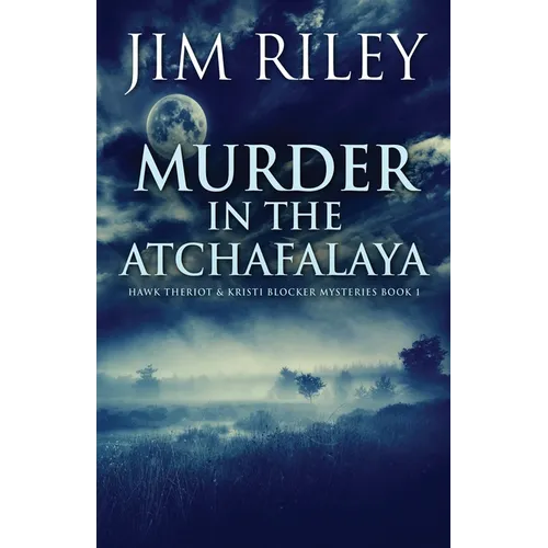 Murder in the Atchafalaya - Paperback