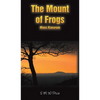 The Mount of Frogs - Hardcover