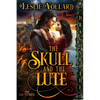 The Skull and the Lute - Paperback