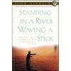 Standing in a River Waving a Stick - Paperback