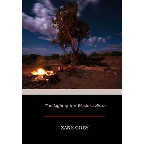 The Light of the Western Stars - Paperback