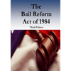The Bail Reform Act of 1984 - Paperback