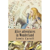 Alice adventures in Wonderland - Paperback