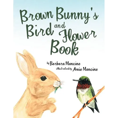 Brown Bunny'S Bird and Flower Book - Paperback