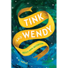 Tink and Wendy - Paperback