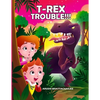 T-Rex Trouble!!!: An Adventure in Dinosaur Land - Paperback