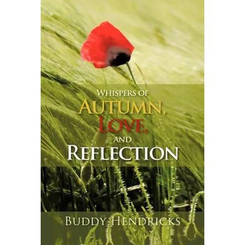 Whispers of Autumn, Love, and Reflection - Paperback