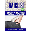 Craigslist Money Making: Make Money Online - Paperback