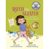 Ruth the Sleuth and the Messy Room - Hardcover