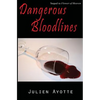 Dangerous Bloodlines: Sequel to Flower of Heaven - Paperback
