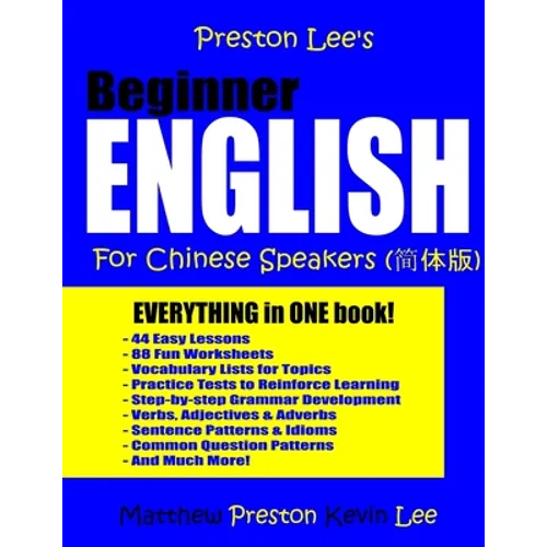 Preston Lee's Beginner English For Chinese Speakers - Paperback