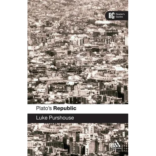 Plato's Republic: A Reader's Guide - Paperback