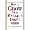 How to Grow When Markets Don't - Paperback