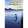 A Sphere Encased in Fires and Life - Paperback