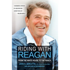 Riding with Reagan: From the White House to the Ranch - Paperback