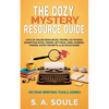 The Cozy Mystery Resource Guide - Paperback
