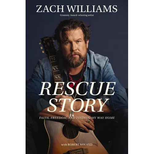 Rescue Story: Faith, Freedom, and Finding My Way Home - Hardcover