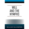 Will and the Nymphs - Paperback