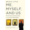 Me, Myself, and Us: The Science of Personality and the Art of Well-Being - Paperback