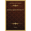 Irenaeus Against Heresies V5 - Hardcover