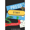 Press Start: Gamify Your Life - Paperback