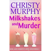 Milkshakes and Murder: A Comedy Cozy - Paperback