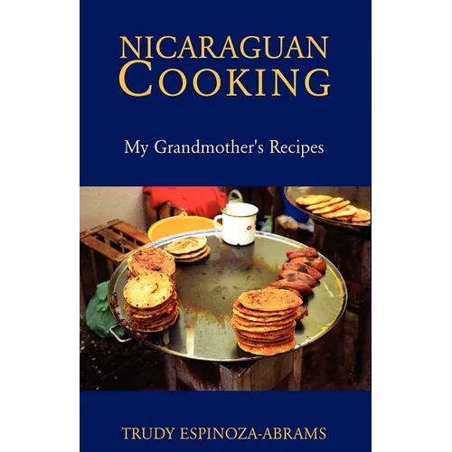 Nicaraguan Cooking - Paperback